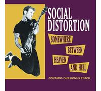 Social Distortion - Somewhere Between Heaven and Hell