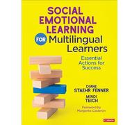 Social Emotional Learning for Multilingual Learners: Essential Actions for Success