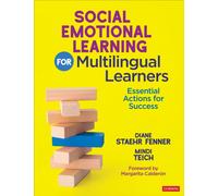 Social Emotional Learning for Multilingual Learners : Essential Actions for Success