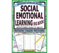 Social Emotional Learning Vocabulary Builder: BIG BOOK - Feelings, Friendship, & Problem-Solving: Ultimate Life Skills Puzzle Collection for Grades ... Emotional Learning (SEL) Vocabulary Builder)