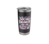 Social Engineer You Can Totally Trust Me Socializing - Stainless Steel Insulated Tumbler