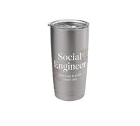 Social Engineer You Can Totally Trust Me Socializing - Stainless Steel Insulated Tumbler
