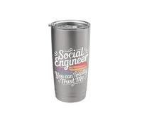 Social Engineer You Can Totally Trust Me Socializing - Stainless Steel Insulated Tumbler