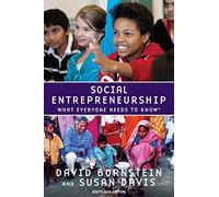 SOCIAL ENTREPRENEURSHIP : WHAT EVERYONE NEEDS TO KNOW®
