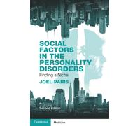 Social Factors in the Personality Disorders: Finding a Niche