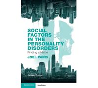 Social Factors in the Personality Disorders: Finding a Niche