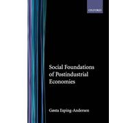 Social Foundations Of Postindustrial Economies
