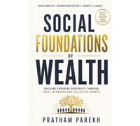 SOCIAL FOUNDATIONS OF WEALTH