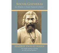 Social Gathekas: Sufi Wisdom on Social Harmony & Service