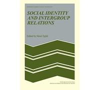 Social Identity and Intergroup Relations: 7 (European Studies in Social Psychology, Series Number 7)