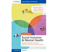 Social Inclusion and Mental Health: Understanding Poverty, Inequality and Social Exclusion