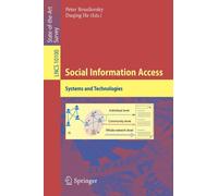 Social Information Access : Systems and Technologies