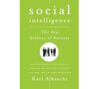 Social Intelligence: The New Science of Success