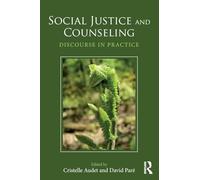 Social Justice and Counseling: Discourse in Practice