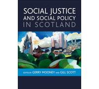 Social justice and social policy in Scotland