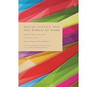 Social Justice and the World of Work: Possible Global Futures