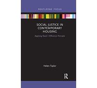 Social Justice in Contemporary Housing – Applying Rawls' Difference Principle