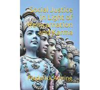 Social Justice in Light of Reincarnation and Karma: 17 (Introductions to Anthroposophy)