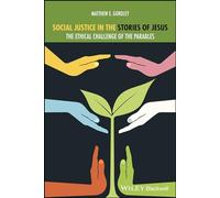 Social Justice in the Stories of Jesus: The Ethical Challenge of the Parables (Lived Religions)