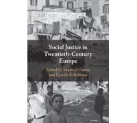 Social Justice in Twentieth-Century Europe