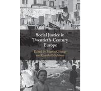 Social Justice in Twentieth-Century Europe