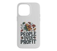 Social Justice People Over Profit Ethical Activism Case for iPhone 14 Pro Max