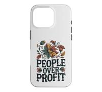 Social Justice People Over Profit Ethical Activism Case for iPhone 16 Pro