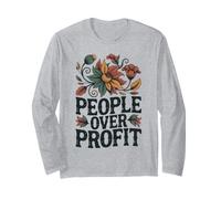 Social Justice People Over Profit Ethical Activism Long Sleeve T-Shirt