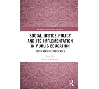 Social Justice Policy and its Implementation in Public Education: South African Experiences (Perspectives on Education in Africa)