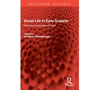 Social Life in Early England : Historical Association Essays