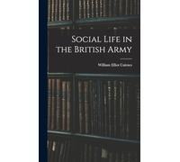 Social Life in the British Army