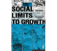 Social Limits to Growth