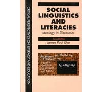 Social Linguistics and Literacies: Ideology in Discourses