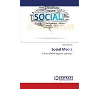 Social Media: A force behind Egyptian Uprising?