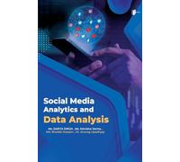 SOCIAL MEDIA ANALYTICS AND DATA ANALYSIS (Edition1)