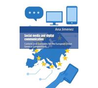 Social media and digital communication: Content and Questions for the European Union General Competitions