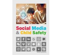 Social Media & Child Safety: An essential read for parents, this book explores the pros and cons of social media and provides valuable internet tools ... this book explores the pros and cons of socia