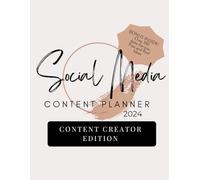 Social Media Content Planner 2024 | Content Creator Edition: : Bonus! Includes over 100 done for you Post and Reel ideas ready for you to implement (Social Media Content Planners)