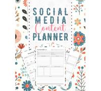 Social Media Content Planner: Simple Organizer Notebook for Tracking Your Social Media Content