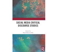 Social Media Critical Discourse Studies