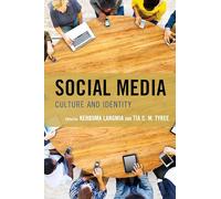 Social Media: Culture and Identity (Studies in New Media)