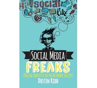 Social Media Freaks: Digital Identity in the Network Society