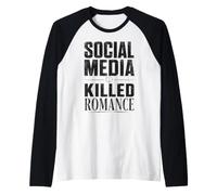 Social Media Humor Anti Love Breakup Sarcastic Quote Raglan Baseball Tee