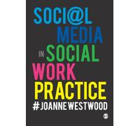Social Media in Social Work Practice