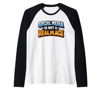 Social Media is Not A Real Place Funny Sarcastic Meme Raglan Baseball Tee