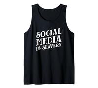 Social Media is Slavery Analog Life Digital Detox Statement Tank Top