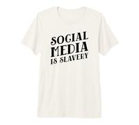 Social Media is Slavery (Digital Detox Statement) Premium T-Shirt