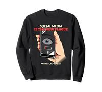 Social Media Is The New Plague (Digital Detox Statement) Sweatshirt