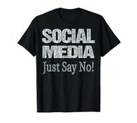 Social Media just say no T-Shirt