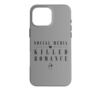 Social Media Killed Romance Anti Romance Humor Goth Case for iPhone 16 Pro Max